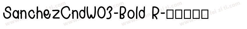 SanchezCndW03-Bold R字体转换